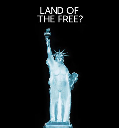 land of the free? land of the free?