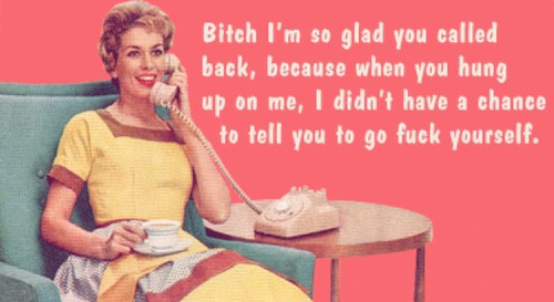 bitch I'm so glad